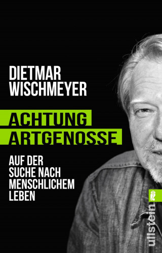 Dietmar Wischmeyer: Achtung, Artgenosse!