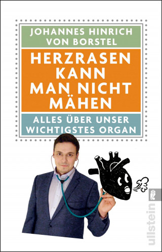 Johannes Hinrich von Borstel: Herzrasen kann man nicht mähen