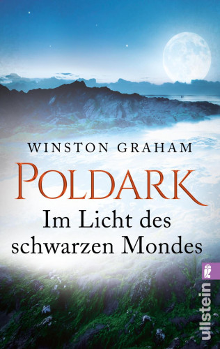 Winston Graham: Poldark - Im Licht des schwarzen Mondes