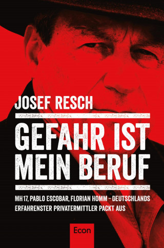 Josef Resch: Gefahr ist mein Beruf