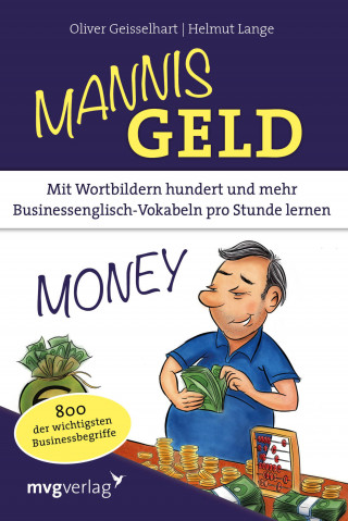 Oliver Geisselhart, Helmut Lange: Mannis Geld