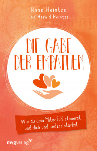 Anne Heintze, Harald Heintze: Die Gabe der Empathen