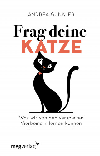Andrea Gunkler: Frag deine Katze