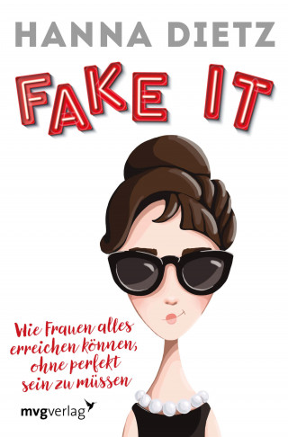 Hanna Dietz: Fake it