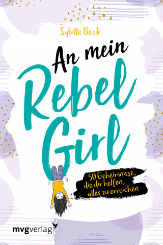 Sybille Beck: An mein Rebel Girl