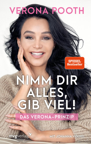 Verona Pooth: Nimm dir alles, gib viel