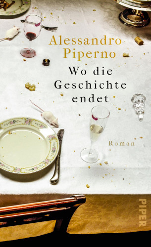 Alessandro Piperno: Wo die Geschichte endet