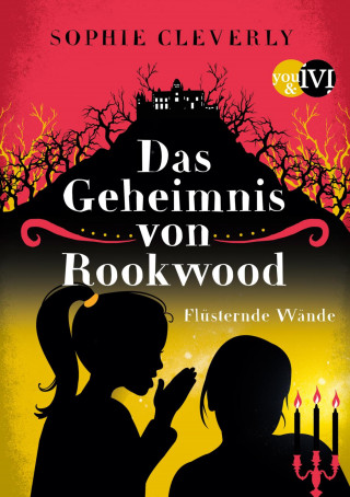 Sophie Cleverly: Das Geheimnis von Rookwood