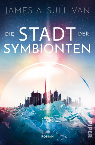 James A. Sullivan: Die Stadt der Symbionten