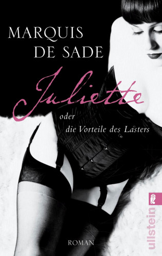 Marquis de Sade: Juliette oder die Vorteile des Lasters