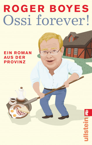 Roger Boyes: Ossi forever!