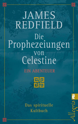 James Redfield: Die Prophezeiungen von Celestine