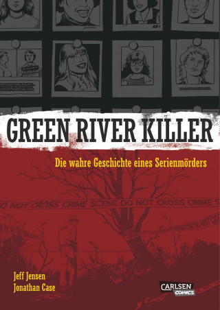 Jonathan Case, Jeff Jensen: Green River Killer
