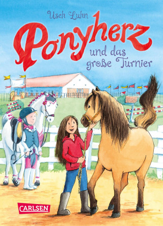 Usch Luhn: Ponyherz 3: Ponyherz und das große Turnier