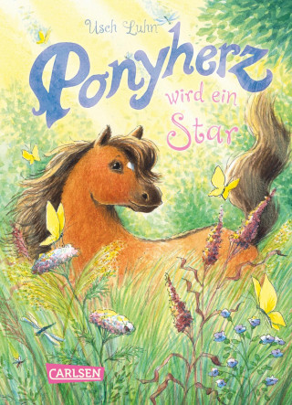 Usch Luhn: Ponyherz 12: Ponyherz wird ein Star