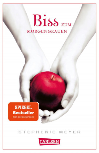 Stephenie Meyer: Biss zum Morgengrauen (Bella und Edward 1)