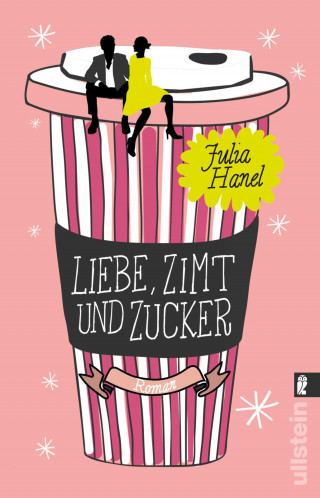 Julia Hanel: Liebe, Zimt und Zucker