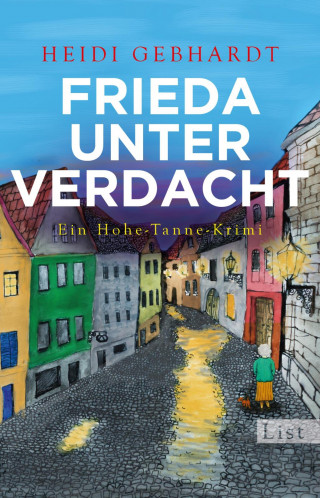 Heidi Gebhardt: Frieda unter Verdacht