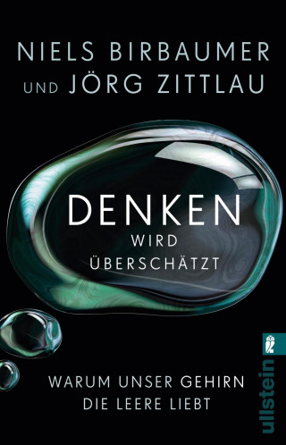 Niels Birbaumer, Jörg Zittlau: Denken wird überschätzt