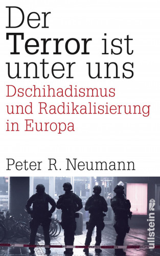Peter R. Neumann: Der Terror ist unter uns