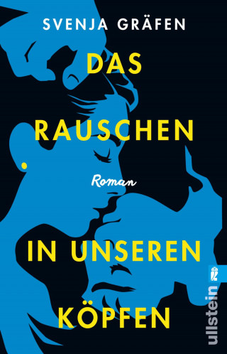 Svenja Gräfen: Das Rauschen in unseren Köpfen