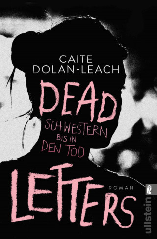 Caite Dolan-Leach: Dead Letters – Schwestern bis in den Tod