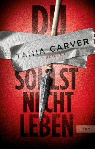 Tania Carver: Du sollst nicht leben