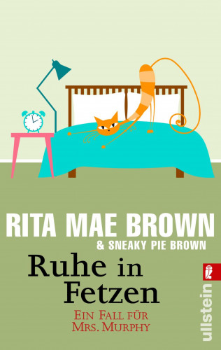 Rita Mae Brown, Sneaky Pie Brown: Ruhe in Fetzen
