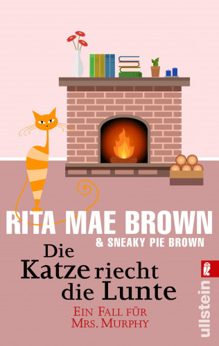 Rita Mae Brown, Sneaky Pie Brown: Die Katze riecht die Lunte