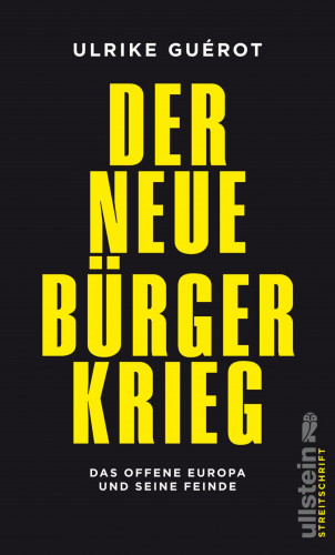 Ulrike Guérot: Der neue Bürgerkrieg