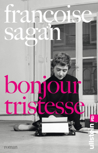 Françoise Sagan: Bonjour tristesse