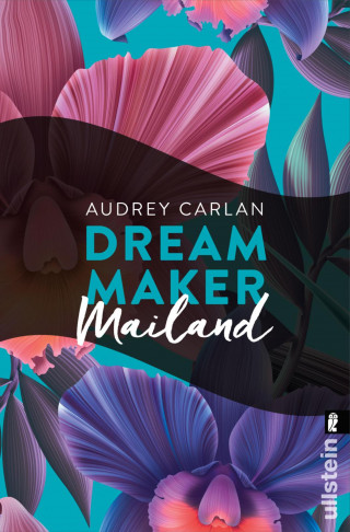 Audrey Carlan: Dream Maker - Mailand