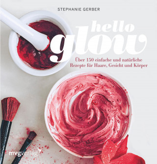 Stephanie Gerber: Hello Glow