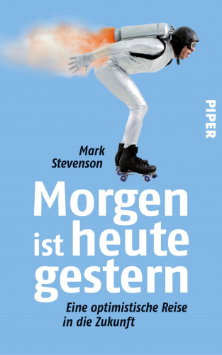 Mark Stevenson: Morgen ist heute gestern