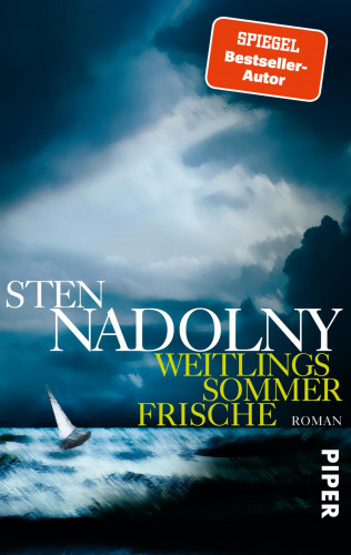 Sten Nadolny: Weitlings Sommerfrische