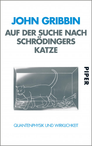 John Gribbin: Auf der Suche nach Schrödingers Katze