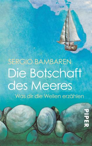 Sergio Bambaren: Die Botschaft des Meeres