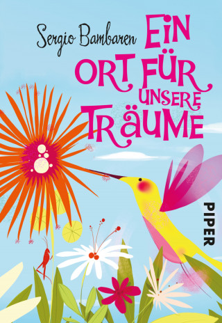 Sergio Bambaren: Ein Ort für unsere Träume