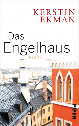 Kerstin Ekman: Das Engelhaus