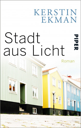 Kerstin Ekman: Stadt aus Licht