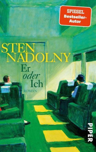 Sten Nadolny: Er oder Ich