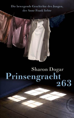 Sharon Dogar: Prinsengracht 263