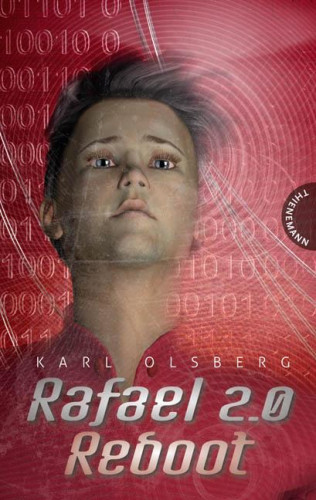 Karl Olsberg: Rafael 2.0: Reboot