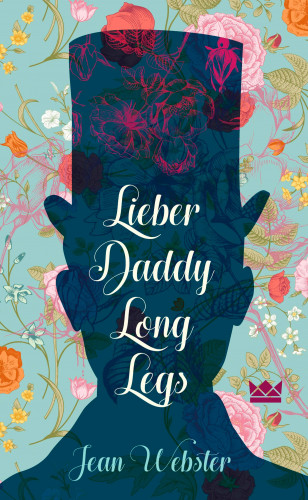 Jean Webster: Lieber Daddy-Long-Legs