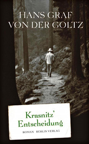 Hans Graf von der Goltz: Krasnitz' Entscheidung
