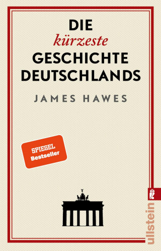 James Hawes: Die kürzeste Geschichte Deutschlands