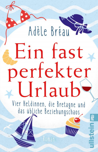 Adèle Bréau: Ein fast perfekter Urlaub