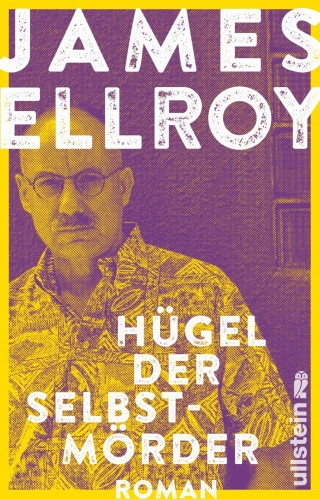 James Ellroy: Hügel der Selbstmörder