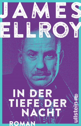 James Ellroy: In der Tiefe der Nacht