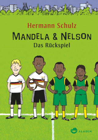 Hermann Schulz: Mandela & Nelson. Das Rückspiel